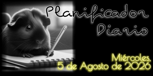 Planificador Diario: Miércoles, 5 de Agosto de 2026