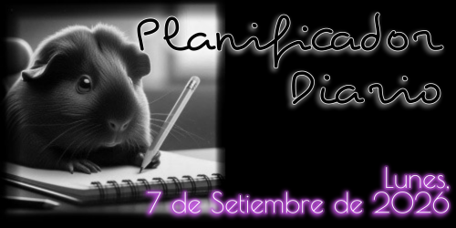 Planificador Diario: Lunes, 7 de Setiembre de 2026