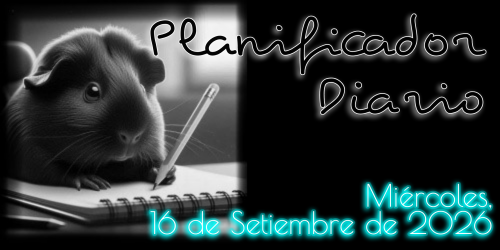 Planificador Diario: Miércoles, 16 de Setiembre de 2026