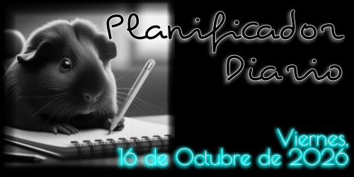 Planificador Diario: Viernes, 16 de Octubre de 2026