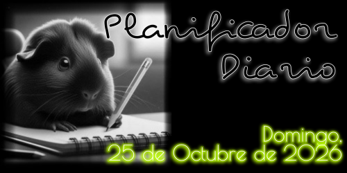 Planificador Diario: Domingo, 25 de Octubre de 2026