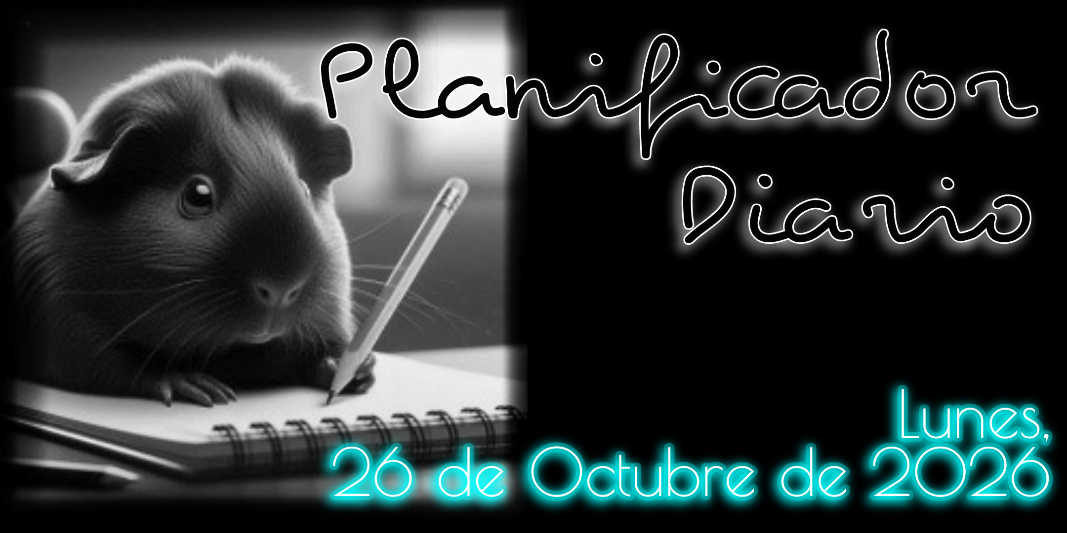 Planificador Diario: Lunes, 26 de Octubre de 2026